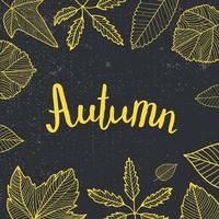 Vector autumn lettering, hand drawn leaves around. Black and yellow, blackboard style.