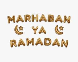 marhaban ya ramadan written with golden foil balloons. marhaban ya ramadan lettering realistic gold balloons vector