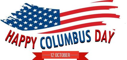 Happy Columbus day banner with American flag vector