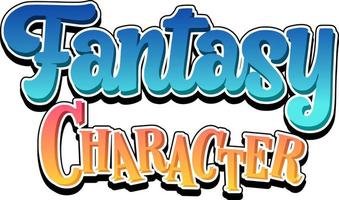 Fantasy Characters text word in cartoon style vector