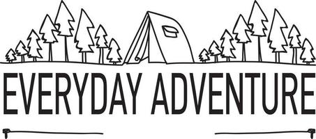 Everyday adventure camping vector