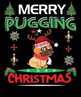 merry pugging Christmas for pug dog lover tshirt design typography vector