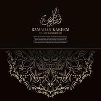 Ramadan kareem. Islamic background design with arabic calligraphy and ornament mandala. vector