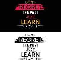 Don't Regret the Past Just Learn from It vector