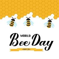 Happy World Bee Day calligraphy hand lettering with cute cartoon bees and honeycombs isolated on white. Easy to edit vector template for banner, poster, flyer, sticker, postcard, t-shirt, etc.