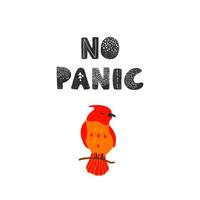 bird and hand drawn lettering - No panic. vector