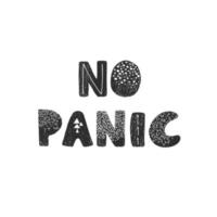 No panic - fun hand drawn poster with lettering vector
