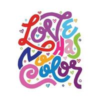 love has no color quotes with love and circle ornament vector