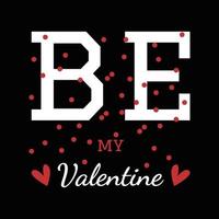 Valentines Day T Shirt Design vector