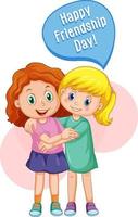 Best friend girls cartoon character with Happy Friendship Day vector