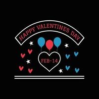 Valentines Day T Shirt Design vector