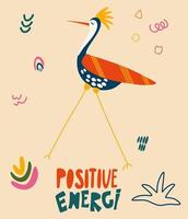 Cartoon Exotic bird. Heron. Positive energy hand drawing lettering. Design for cards, print, posters, logo, cover. Summer colorful vector illustration, flat style.