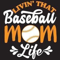 viviendo esa vida de mamá de béisbol vector