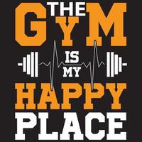 the gym is my happy place vector