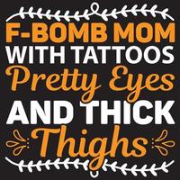 F-bomb mamá con tatuajes ojos bonitos y muslos gruesos vector