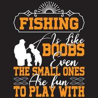 fishing is like boobs even the small ones are fur to play with vector