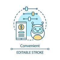 Convenient advantage concept icon. Chatbot. Mobile banking app. E-payment. Online business technologies idea thin line illustration. Vector isolated outline drawing. Editable stroke