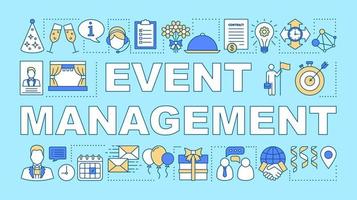 Event management word concepts banner. Scheduling and organization. Event agency. Presentation, website. Isolated lettering typography idea with linear icons. Vector outline illustration