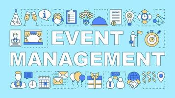 Event management word concepts banner. Scheduling and organization. Event agency. Presentation, website. Isolated lettering typography idea with linear icons. Vector outline illustration