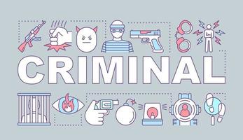 banner de conceptos de palabras criminales. cometiendo un crimen ataque terrorista. ladrón, asaltante. presentación, sitio web. idea de tipografía de letras aisladas con iconos lineales. ilustración de contorno vectorial vector