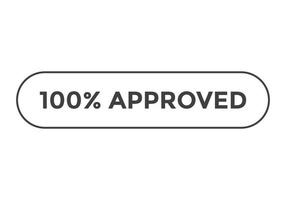 100 percent approved text web button template vector