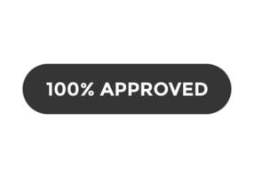 100 percent approved text web button template vector