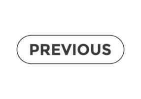 previous text button. previous signs icons label banner previous vector