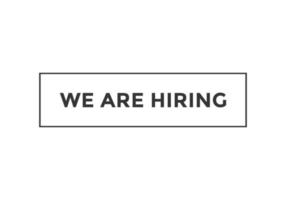 we are hiring text web button. square shape sign icon. job offer free