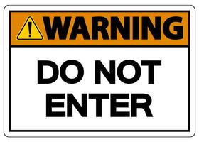 Warning Do Not Enter Symbol On White Background vector