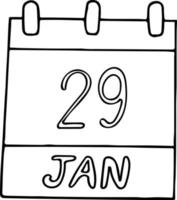 calendar hand drawn in doodle style. January 29. Day, date. icon, sticker element for design. planning, business holiday vector