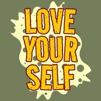 Love your self typography t shirt design vector