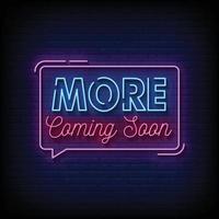 More Coming Soon Neon Signs Style Text Vector