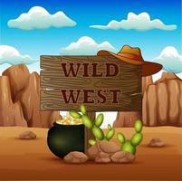 A wood sign with pot of coins in the wild west vector