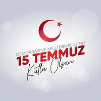 15 temmuz demokrasi ve milli birlik gunu. 15 de julio el día de la democracia y la unidad nacional. vector