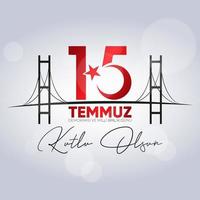 15 temmuz demokrasi ve milli birlik gunu. 15 de julio el día de la democracia y la unidad nacional. vector