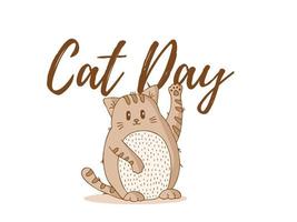 A brown striped cat with a light belly waves a paw. World Cat Day. International holiday. Cat with lettering.