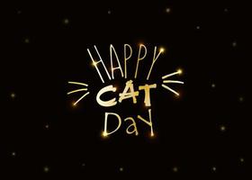 día mundial del gato. fiesta internacional. ilustración vectorial letras doradas sobre un fondo oscuro. vector