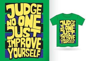 Hand lettering slogan design for t shirt vector