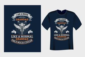 I am a Biker Grandad Like a Normal Grandad Only Much Cooler Motorcycle T Shirt Vector