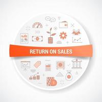 ros return on sales concept with icon concept with round or circle shape vector