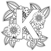 Letter K with Mehndi flower. decorative ornament in ethnic oriental. outline hand-draw vector illustration.