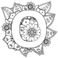 Letter O with Mehndi flower. decorative ornament in ethnic oriental. outline hand-draw vector illustration.
