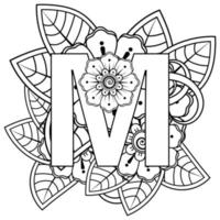Letter M with Mehndi flower. decorative ornament in ethnic oriental style. coloring book page. vector