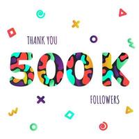 Thank you 500000 followers numbers postcard. Congratulating gradient flat style 500k thanks image vector illustration isolated on white background. Template for internet media and social network.