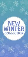 Winter new collection banner with snowflakes on blue gradient background vector