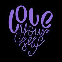 Love yourself quote hand written in purple in a shape of heart on a black background vector illustration. Self care concept.