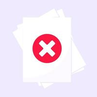 Reject document verification concept with paper sheets and red cross mark x NO on it. vector