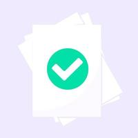 concepto de verificación de documentos correcto con hojas de papel y marca de verificación verde en él vector