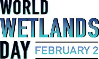 World Wetlands Day 2 February typography logo design vector