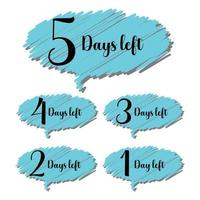 Days left countdown badges hand drawn vector